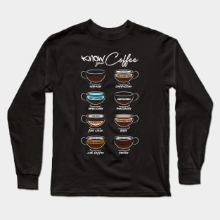 Coffee is a hug in a mug! Long Sleeve T-Shirt